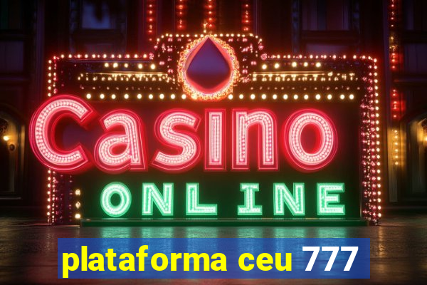 plataforma ceu 777