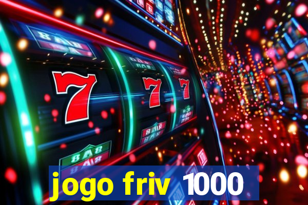 jogo friv 1000