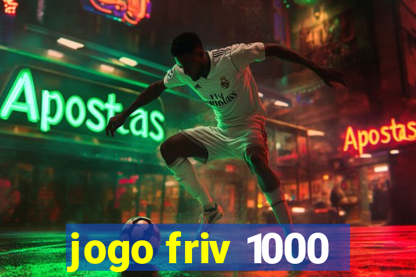 jogo friv 1000