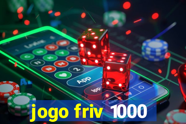 jogo friv 1000