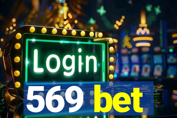 569 bet