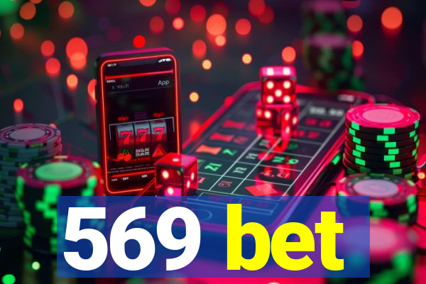 569 bet