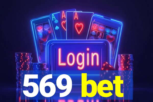 569 bet