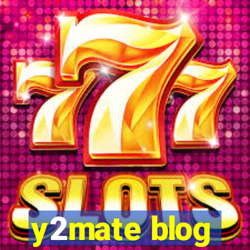 y2mate blog