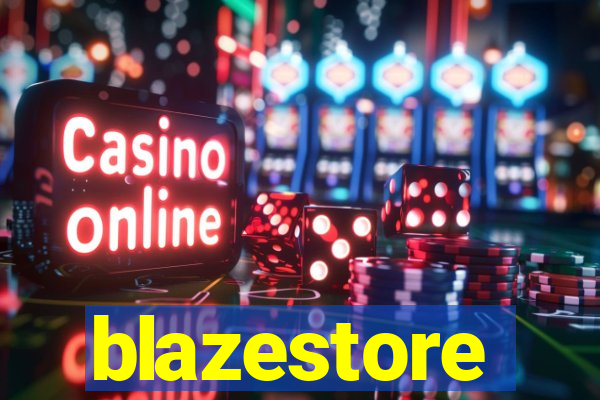 blazestore