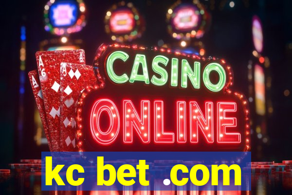 kc bet .com