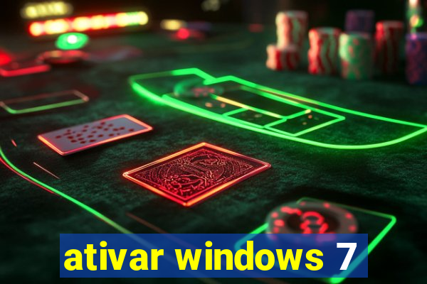 ativar windows 7