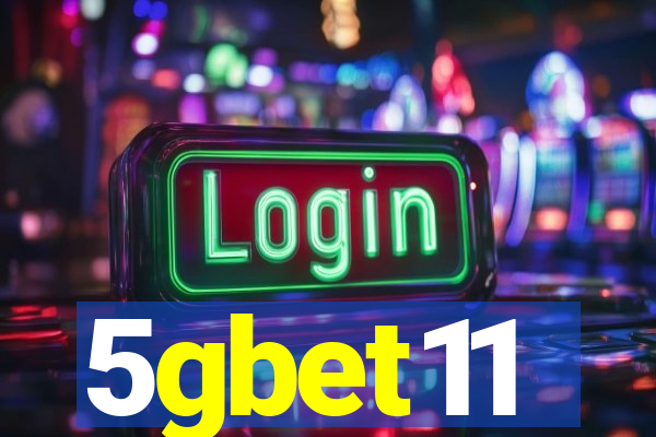 5gbet11