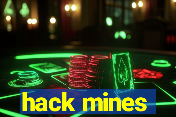 hack mines