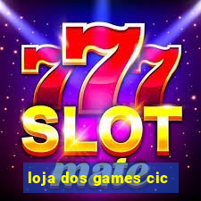 loja dos games cic