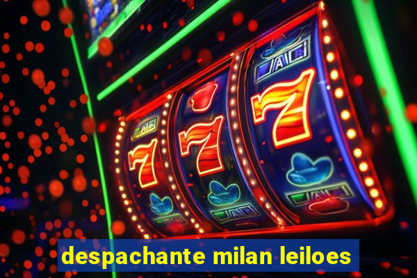 despachante milan leiloes