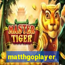 matthgoplayer