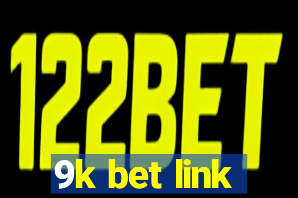 9k bet link