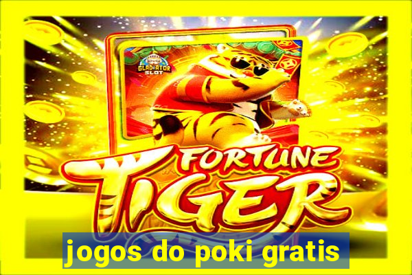 jogos do poki gratis