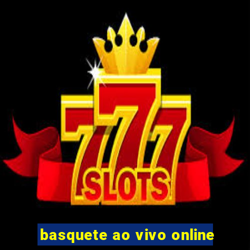 basquete ao vivo online