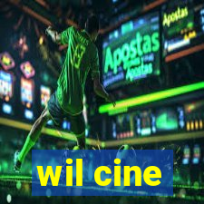 wil cine