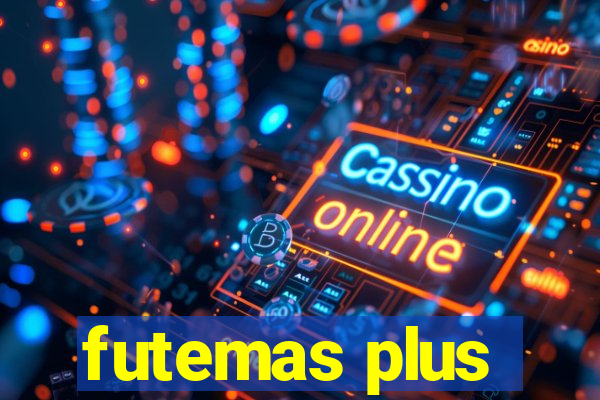 futemas plus