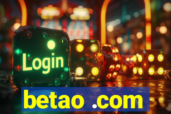 betao .com