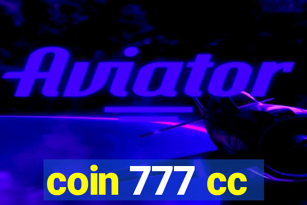 coin 777 cc