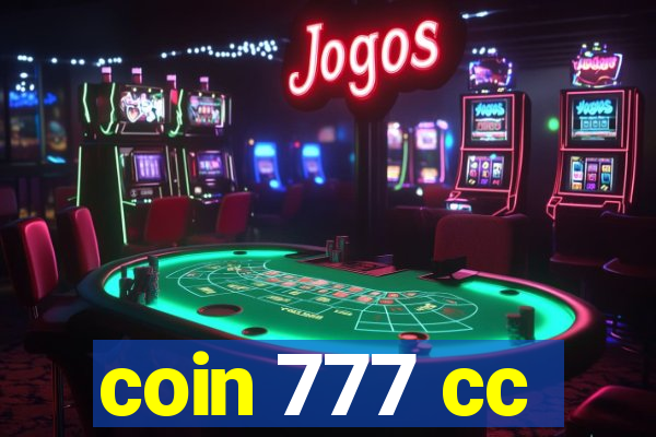 coin 777 cc