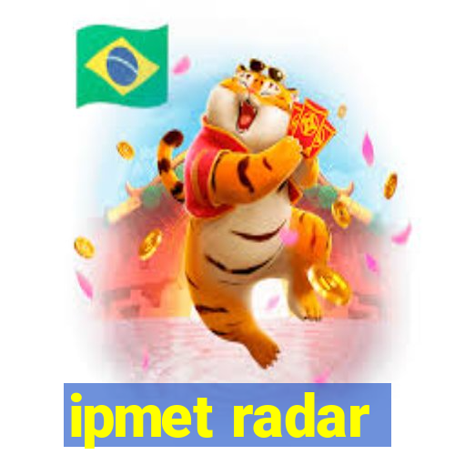 ipmet radar