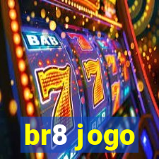 br8 jogo