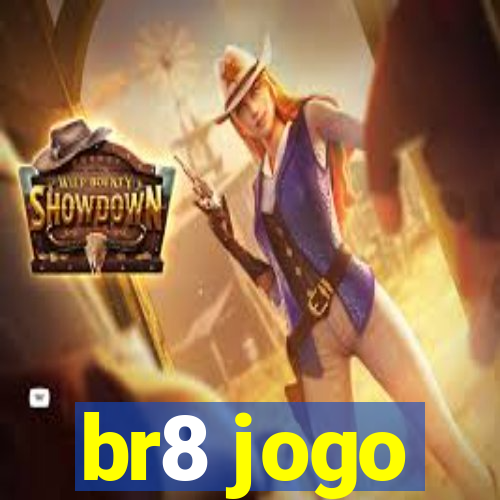 br8 jogo