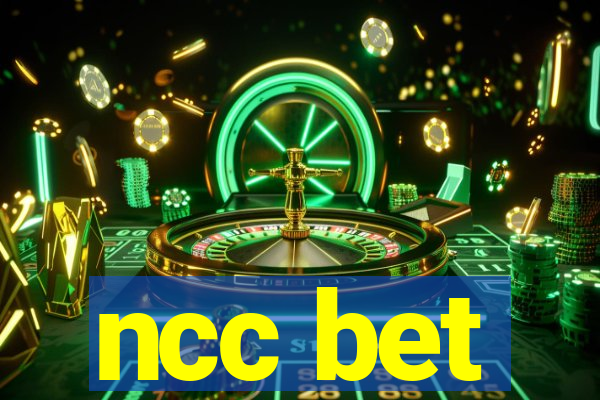 ncc bet