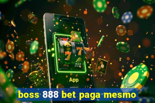 boss 888 bet paga mesmo