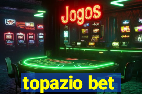 topazio bet