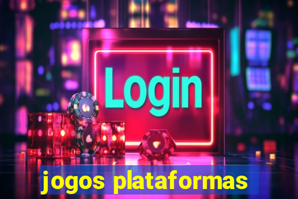 jogos plataformas