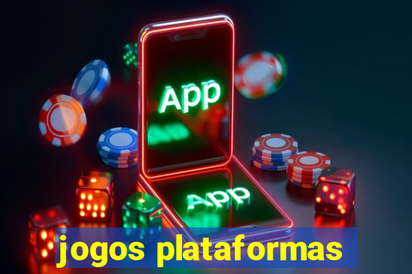 jogos plataformas