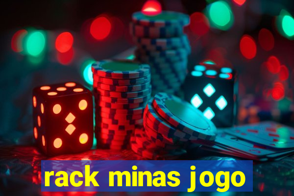 rack minas jogo