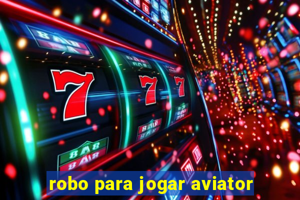 robo para jogar aviator