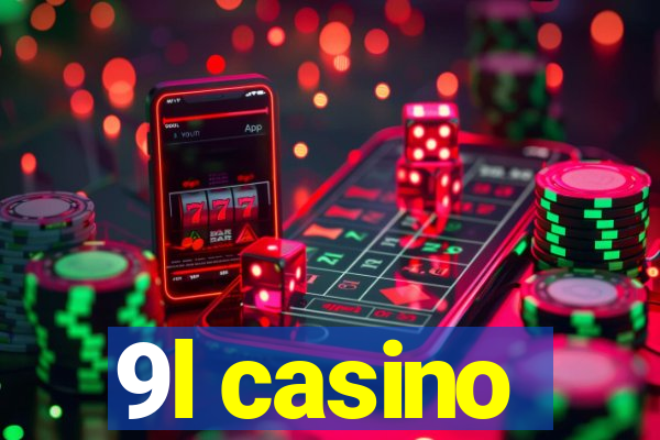 9l casino