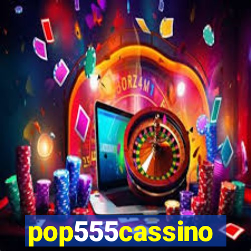 pop555cassino