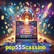 pop555cassino