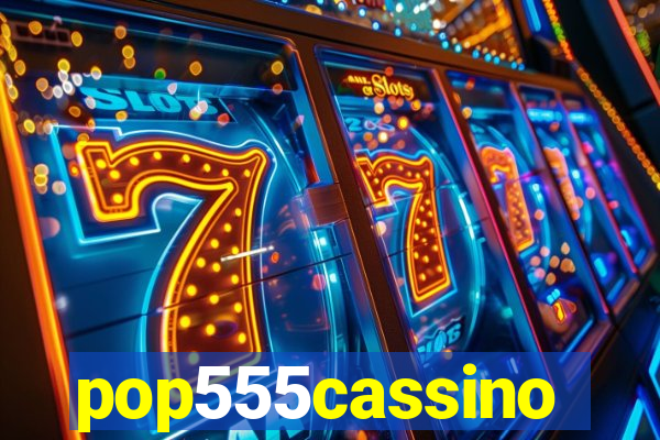 pop555cassino