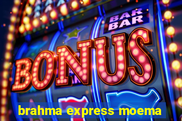 brahma express moema