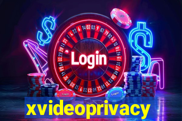 xvideoprivacy