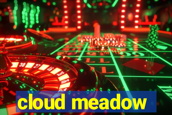 cloud meadow