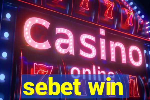 sebet win