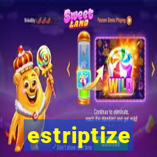 estriptize