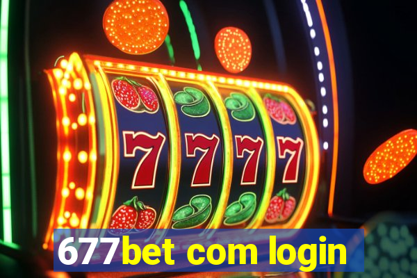 677bet com login