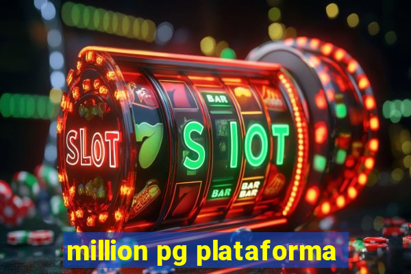 million pg plataforma