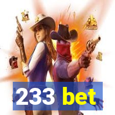 233 bet