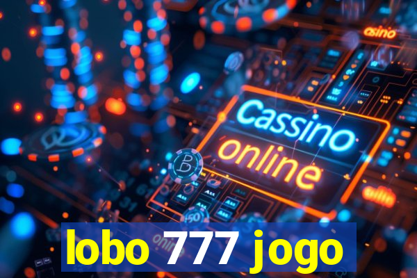 lobo 777 jogo