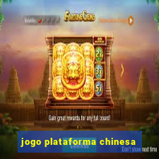 jogo plataforma chinesa