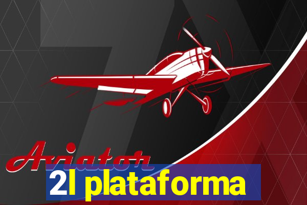 2l plataforma