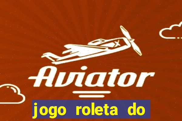 jogo roleta do silvio santos